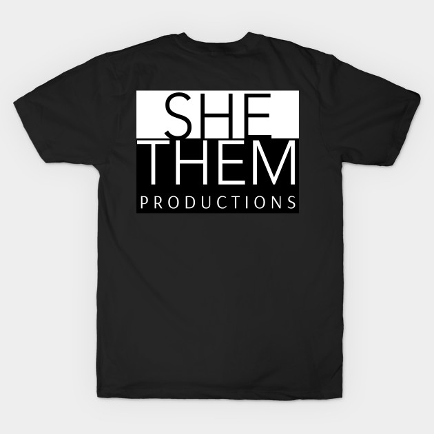 SHE/THEM by She Them Productions